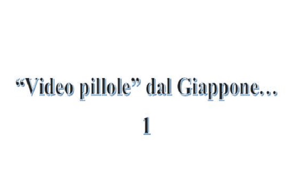 video pillole dal Giappone